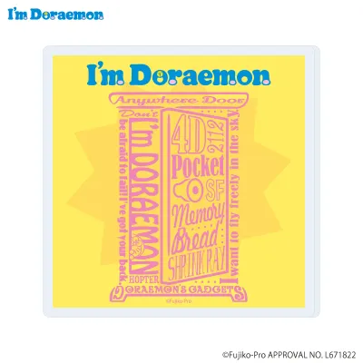 ダイカットアクリルコースター「I’ｍ Doraemon」03/I'm Doraemon C