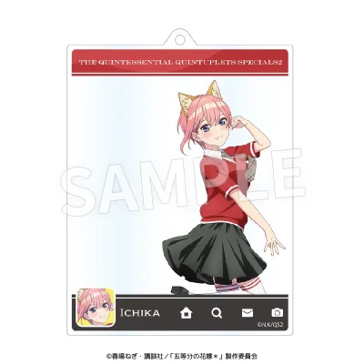 TVスペシャルアニメ「五等分の花嫁＊」SNS風アクリルキーチェーン 一花（けもみみコーデで踊ってみた！）